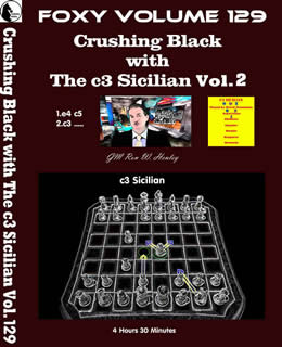 Volume 0129: Crushing Black with The c3 Sicilian Vol2
