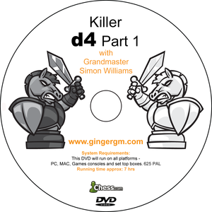 Killer d4 with GM Simon Williams Part 1 & 2 (Only on Dvd)