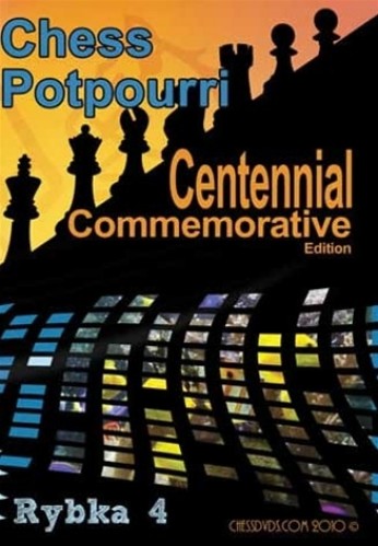 Volume 0100r - Chess Potpourri - Centennial Commemorative Ed.