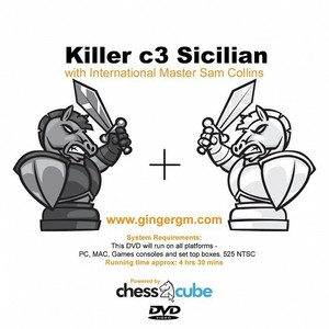 Killer c3 Sicilian with IM Sam Collins (Available only on Dvd)