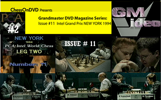 0011: Intel Grand Prix N.Y. Kasparov, Kramnik, Ivanchuk